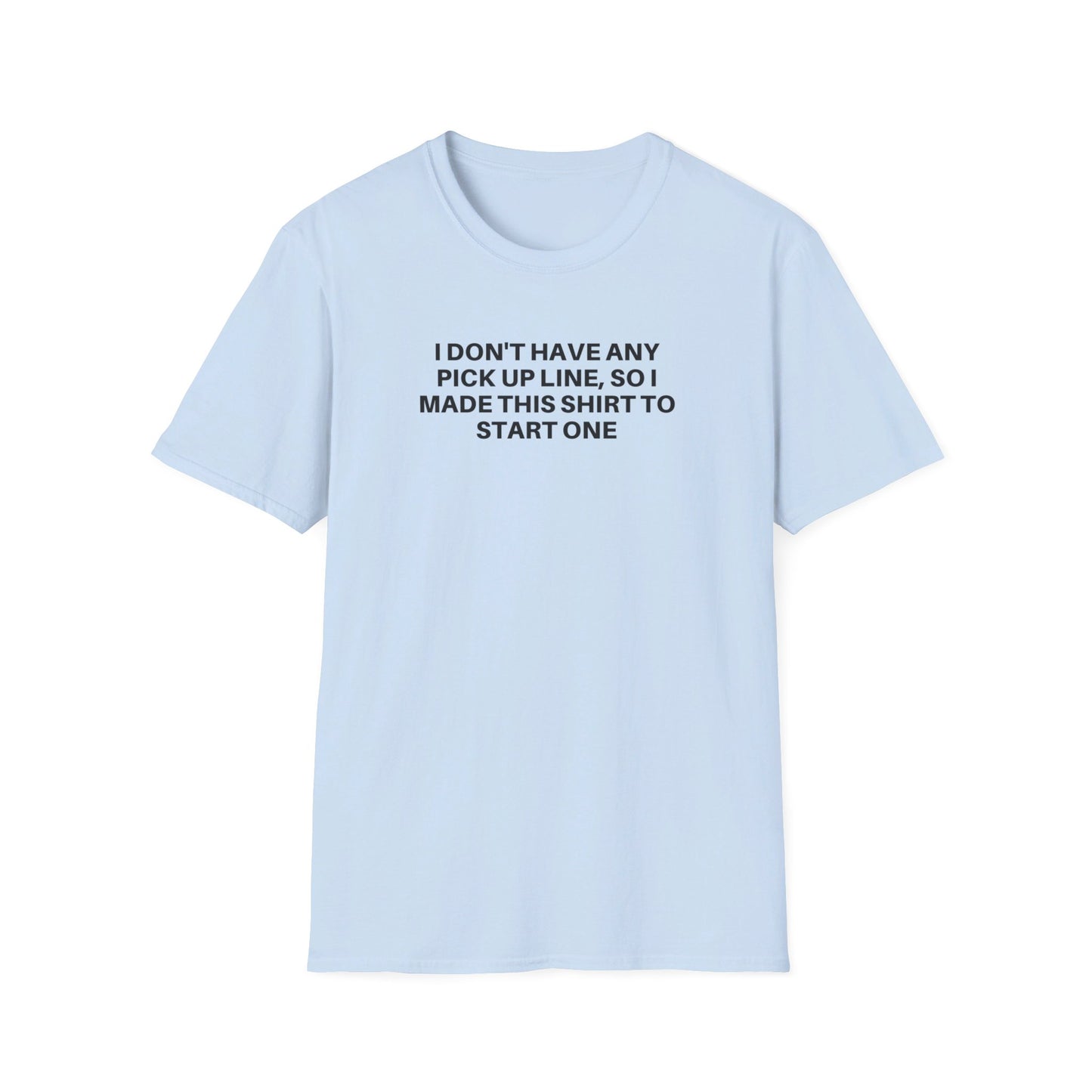 Premium Shirt - PICK UP LINE