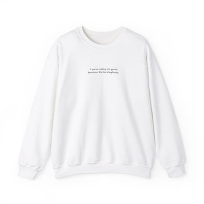 Premium Sweatshirt - SHE HAS A BOYFRIEND