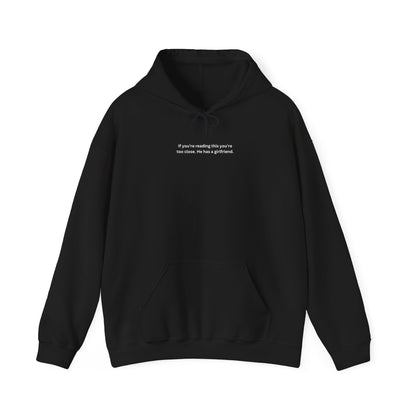 Premium Hoodie - HE HAS A GIRLFRIEND