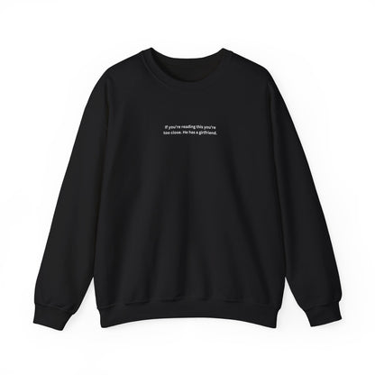 Premium Sweatshirt - HE HAS A GIRLFRIEND