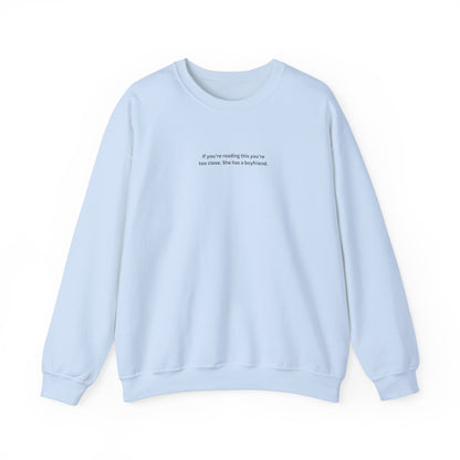 Premium Sweatshirt - SHE HAS A BOYFRIEND