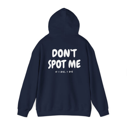 Premium Hoodie - DONT SPOT ME