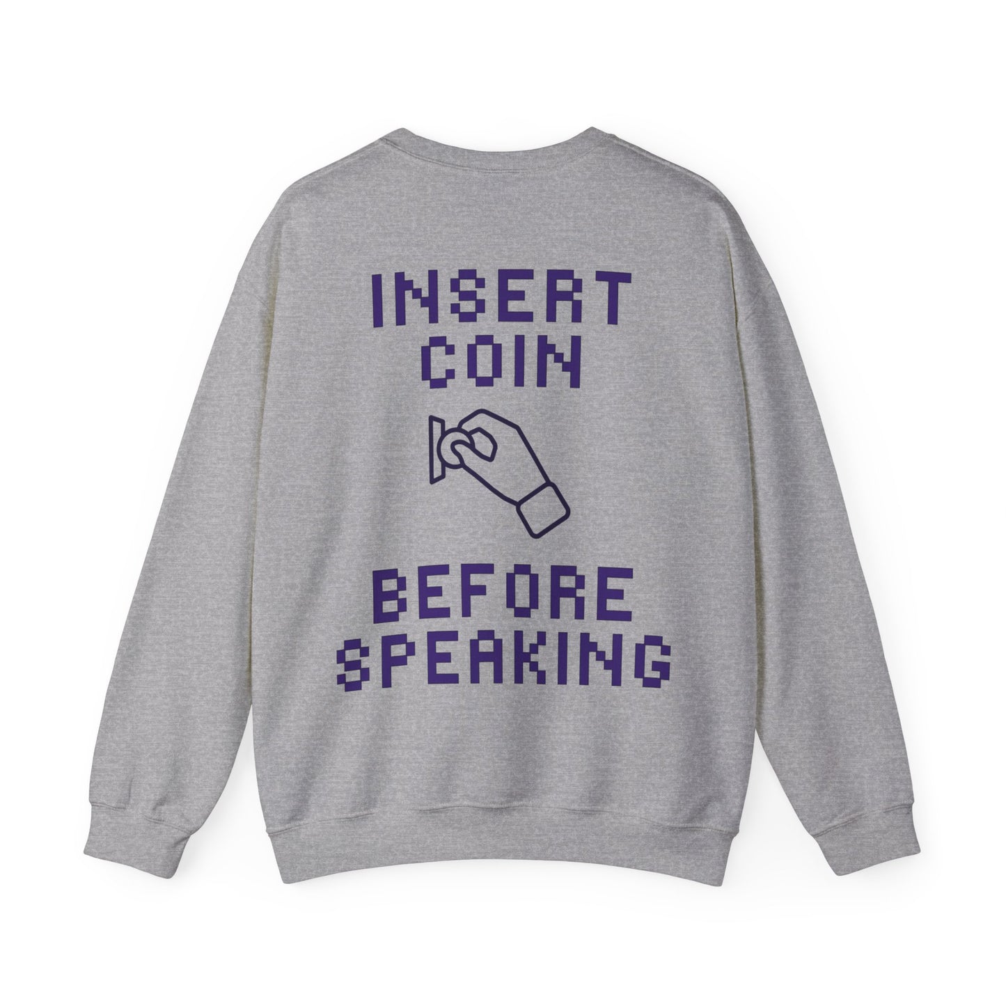 Premium Sweatshirt - INSERT COIN