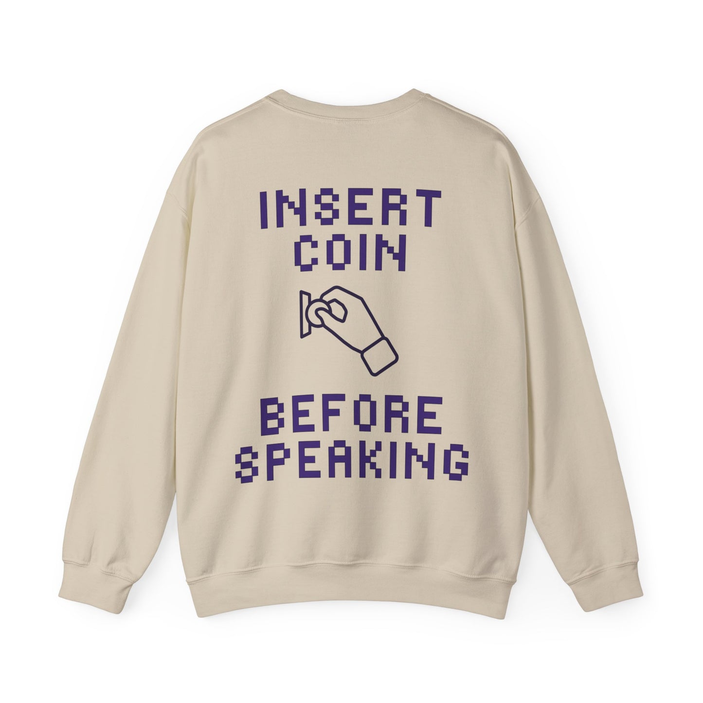 Premium Sweatshirt - INSERT COIN