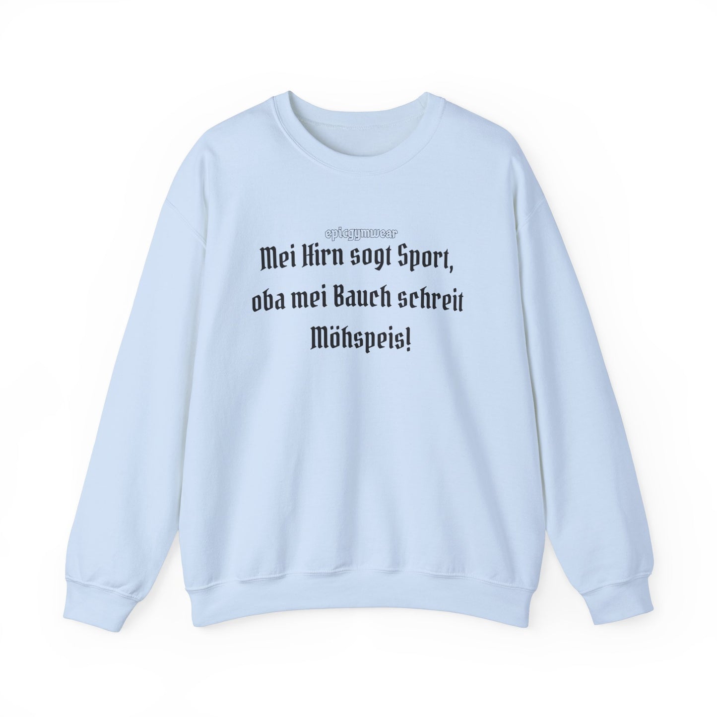 Premium Sweatshirt - MÖHSPEIS