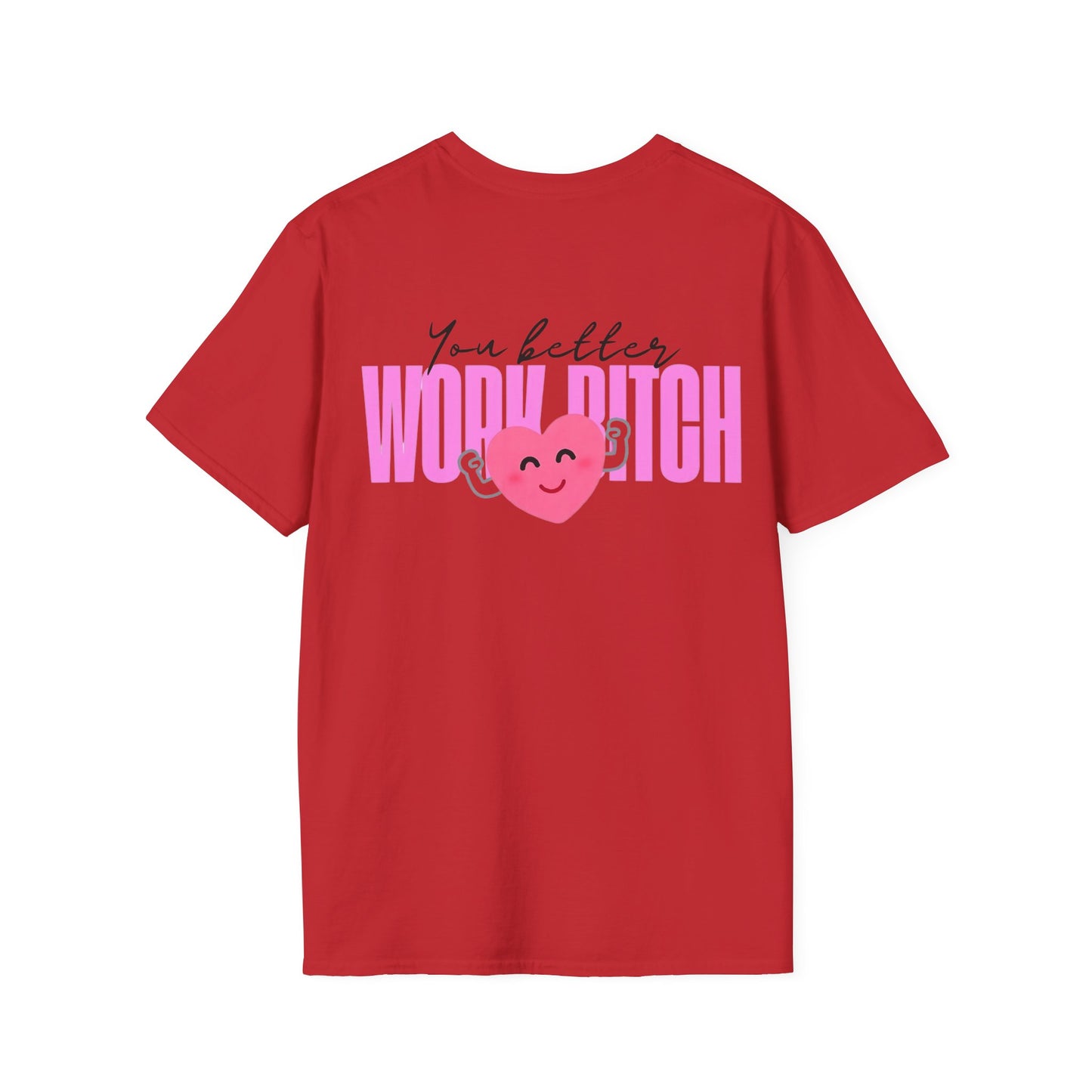 Premium Shirt - WORK B*TCH