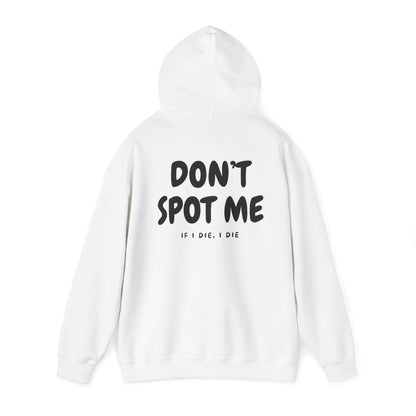 Premium Hoodie - DONT SPOT ME