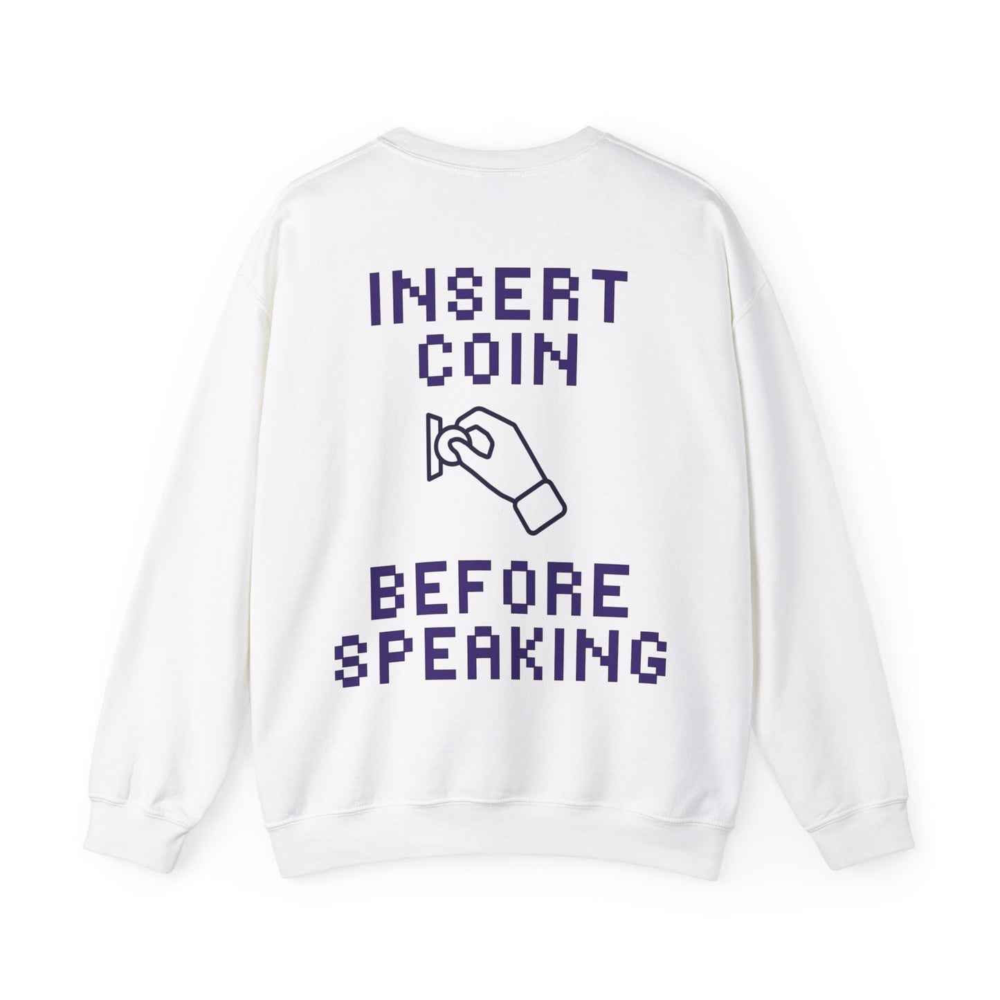 Premium Sweatshirt - INSERT COIN