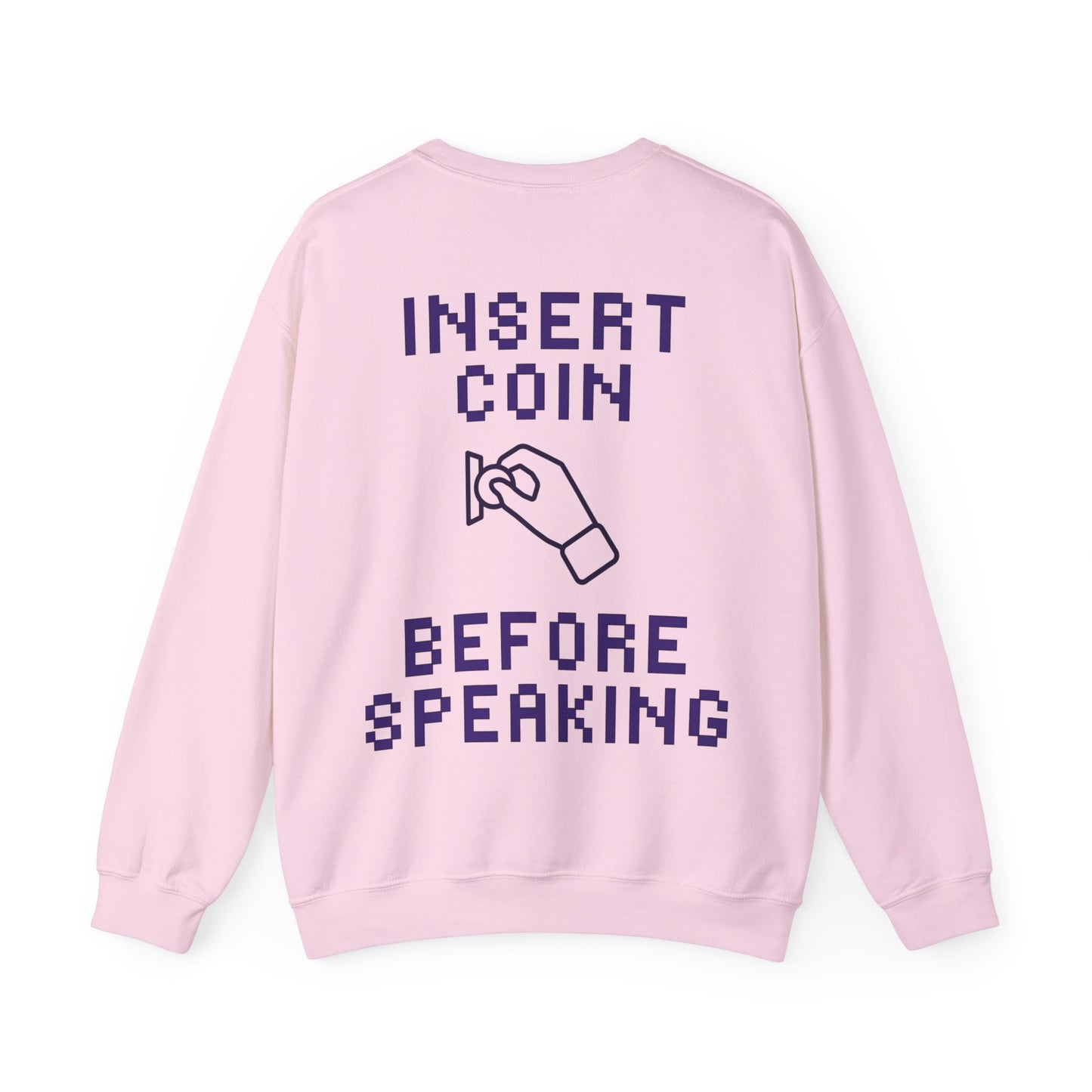 Premium Sweatshirt - INSERT COIN