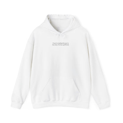 Premium Hoodie - HE HAS A GIRLFRIEND