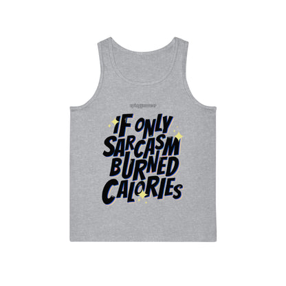 Tanktop - SARCASM BURNED CALORIES